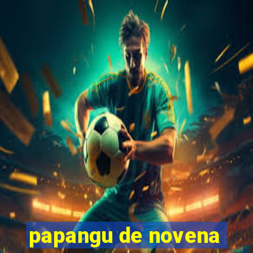 papangu de novena